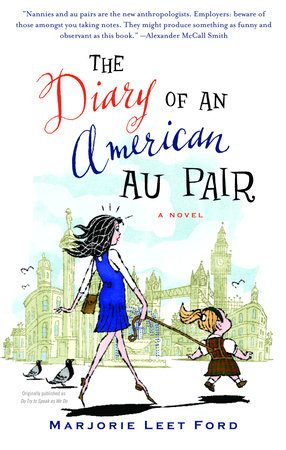 The Diary of an American Au Pair by Marjorie Leet Ford