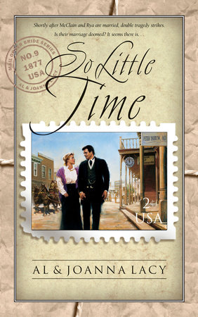 So Little Time by Al Lacy and Joanna Lacy