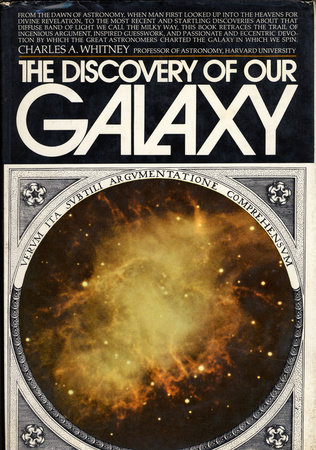 Discovery of Our Galaxy by Charles A. Whitney
