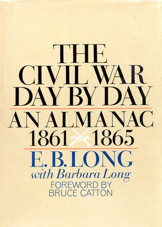 Civil War Day by Day by E.B. Long