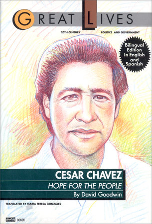 Cesar Chavez by David Goodwin