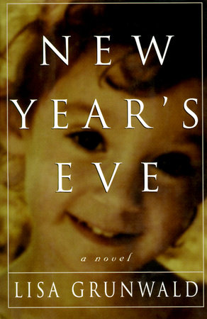 New Year's Eve by Lisa Grunwald