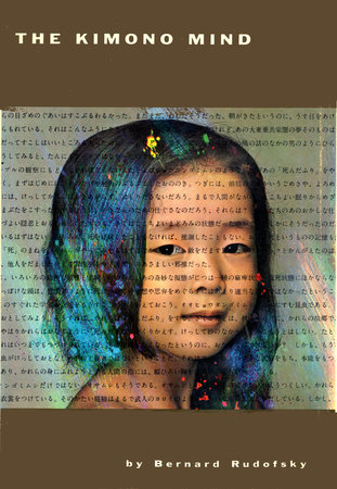 Kimono Mind by Bernard Rudofsky