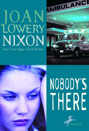 Nobody's There by Joan Lowery Nixon