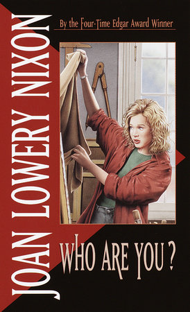 Who Are You? by Joan Lowery Nixon