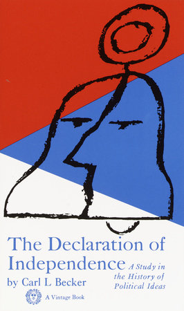 Declaration of Independence by Carl L. Becker