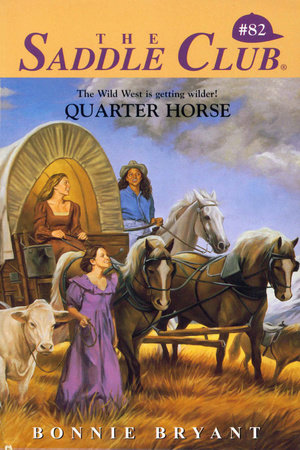 Quarter Horse by Bonnie Bryant