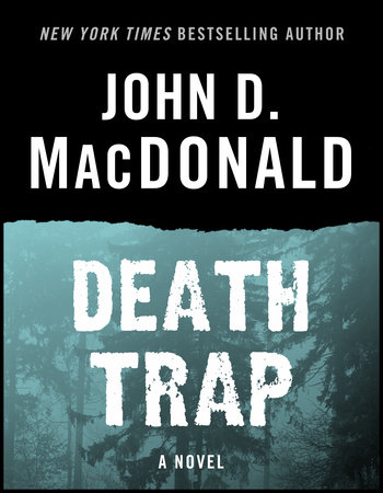 Death Trap by John D. MacDonald