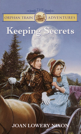 Keeping Secrets by Joan Lowery Nixon