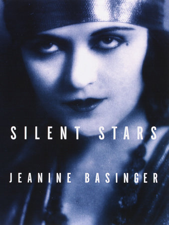 Silent Stars by Jeanine Basinger