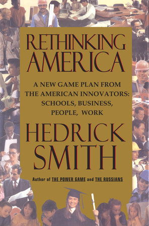 Rethinking America by Hedrick Smith