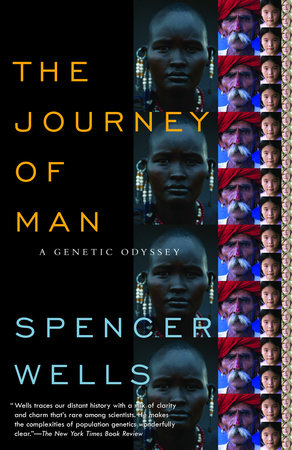 The Journey of Man by Spencer Wells
