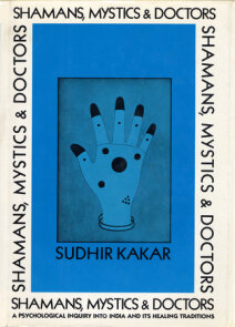 Shamans, Mystics, and Doctors
