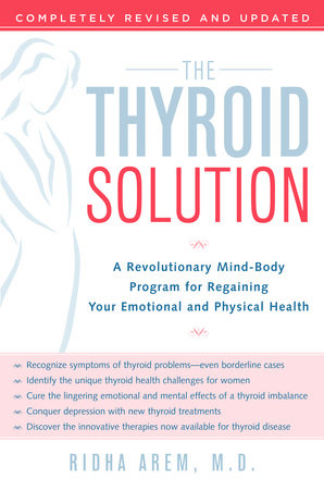 The Thyroid Solution (Third Edition) by Ridha Arem