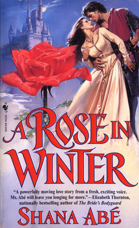 A Rose in Winter by Shana Abé