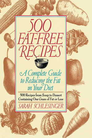 500 Fat Free Recipes by Sarah Schlesinger