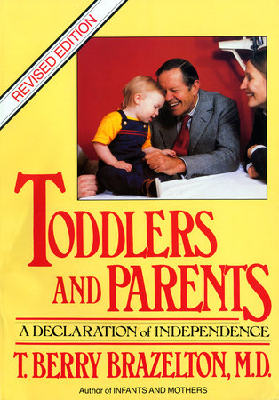 Toddlers and Parents by T. Berry Brazelton
