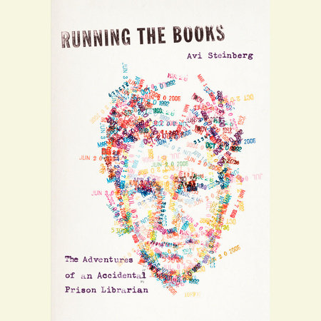 Running the Books by Avi Steinberg