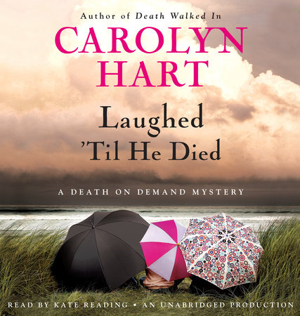 Laughed 'Til He Died by Carolyn Hart