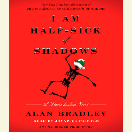 I Am Half-Sick of Shadows by Alan Bradley