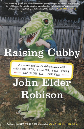 Raising Cubby by John Elder Robison