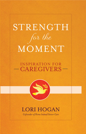 Strength for the Moment by Lori Hogan