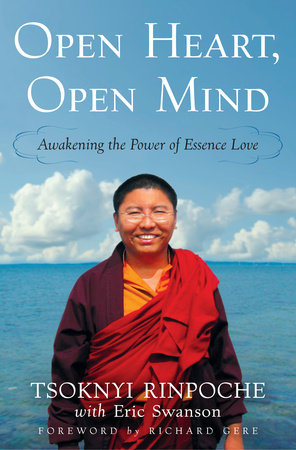 Open Heart, Open Mind by Tsoknyi Rinpoche