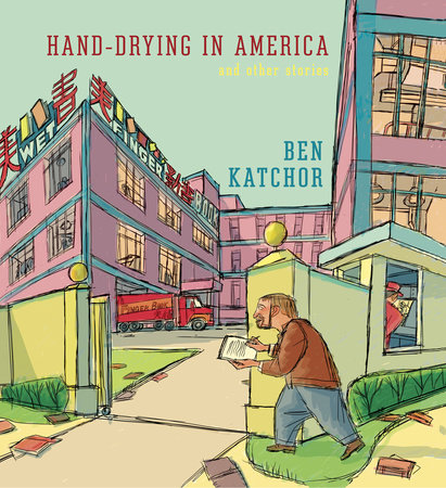 Hand-Drying in America by Ben Katchor