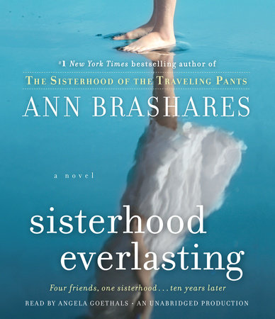 Sisterhood Everlasting (Sisterhood of the Traveling Pants) by Ann Brashares