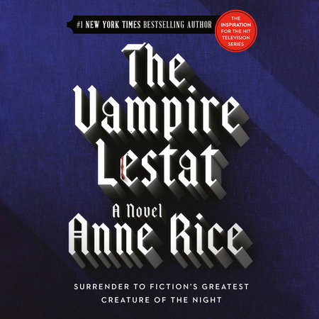 The Vampire Lestat by Anne Rice
