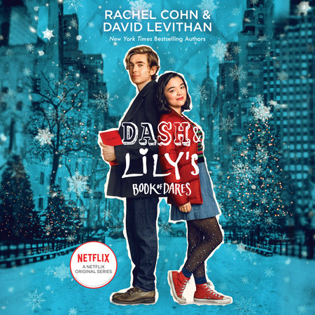 Dash & Lily's Book of Dares by Rachel Cohn and David Levithan