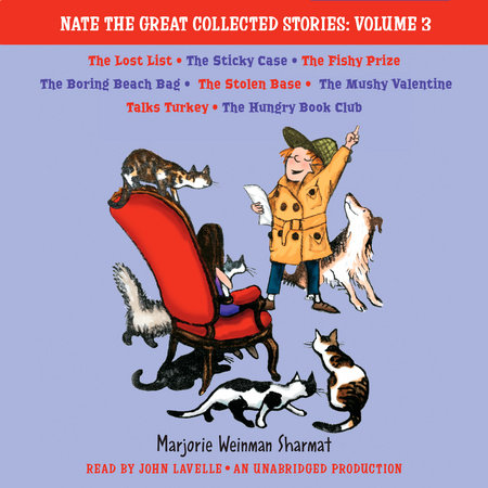 Nate the Great Collected Stories: Volume 3 by Marjorie Weinman Sharmat and Mitchell Sharmat