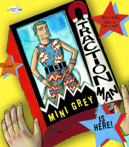 Traction Man Is Here!