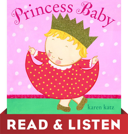 Princess Baby by Karen Katz