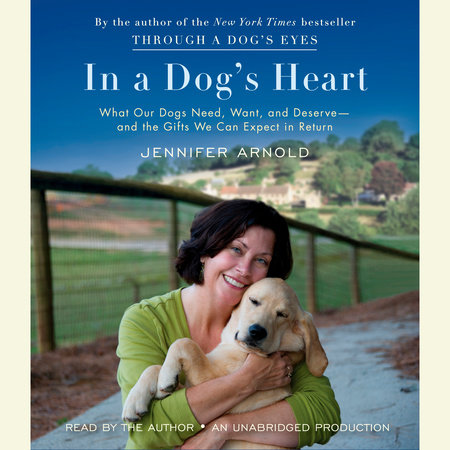 In a Dog's Heart by Jennifer Arnold