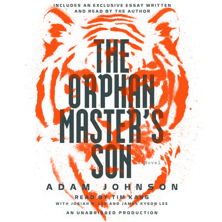 The Orphan Master's Son by Adam Johnson