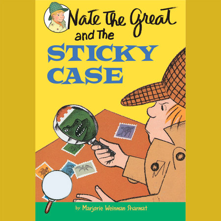 Nate the Great and the Sticky Case by Marjorie Weinman Sharmat