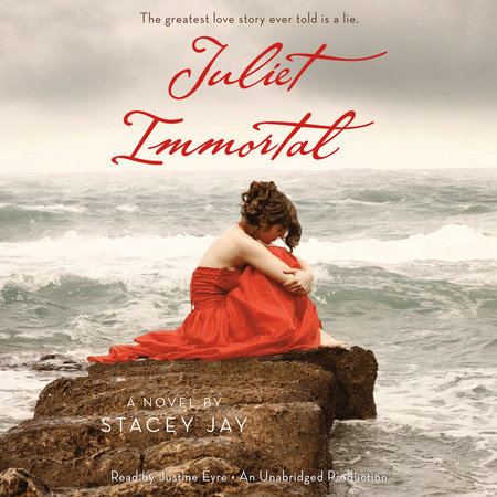 Juliet Immortal by Stacey Jay