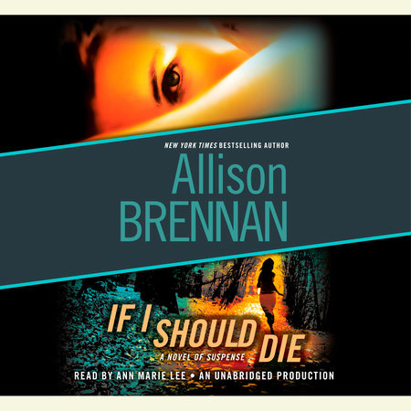 If I Should Die (with bonus novella Love Is Murder) by Allison Brennan
