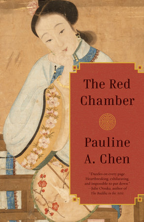 The Red Chamber by Pauline A. Chen