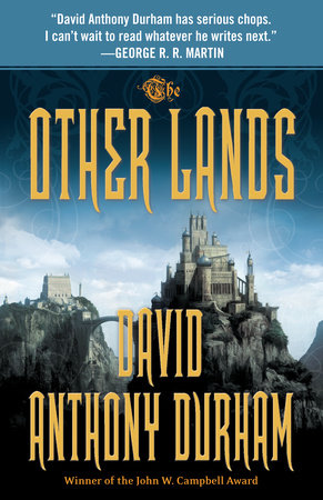 The Other Lands by David Anthony Durham