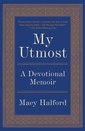 My Utmost by Macy Halford