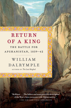 Return of a King by William Dalrymple