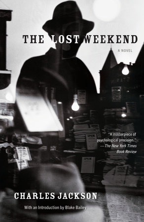 The Lost Weekend by Charles Jackson