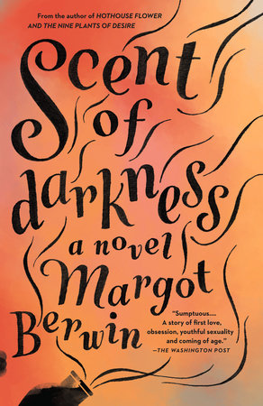 Scent of Darkness by Margot Berwin