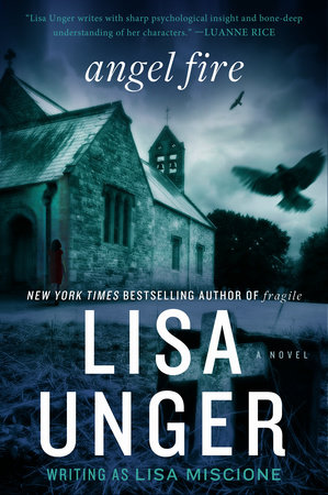 Angel Fire by Lisa Unger
