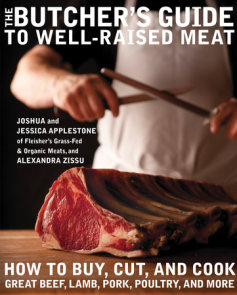 The Butcher's Guide to Well-Raised Meat