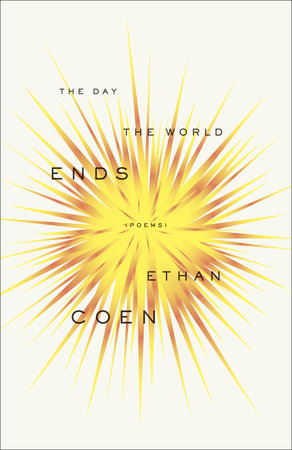 The Day the World Ends by Ethan Coen