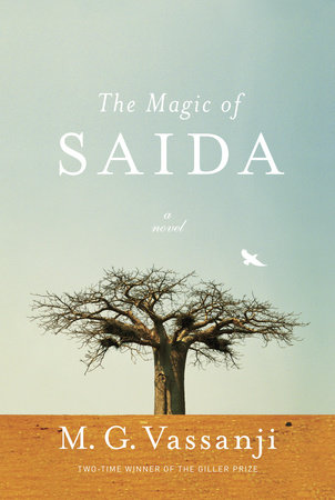 The Magic of Saida by M.G. Vassanji