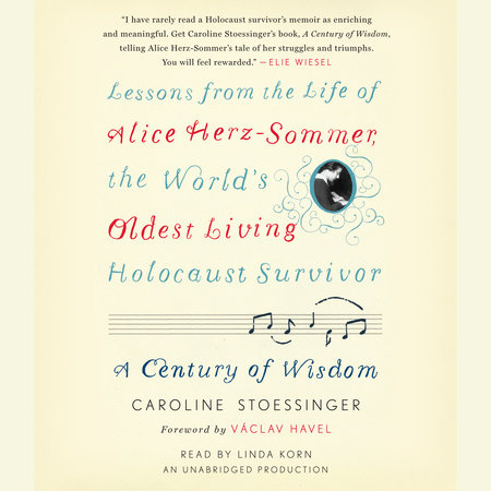 A Century of Wisdom by Caroline Stoessinger